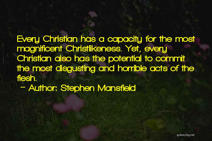 Mansfield Quotes By Stephen Mansfield