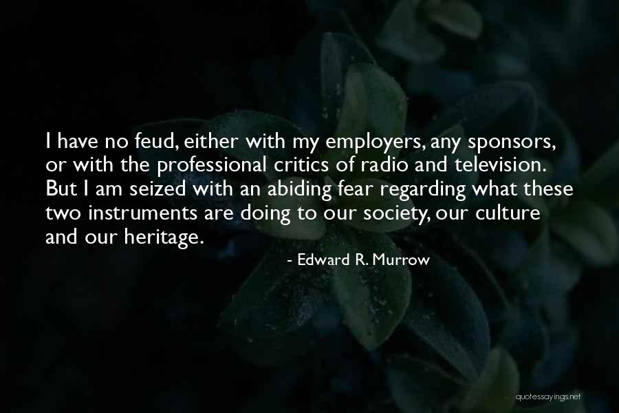 Mansherry Quotes By Edward R. Murrow Mansherry Quotes By Edward R. Murrow