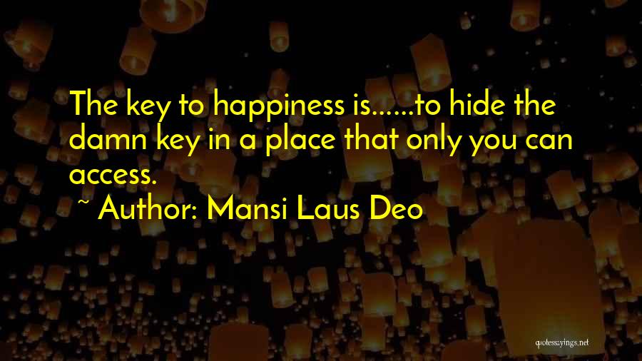 Mansi Laus Deo Quotes 1166092