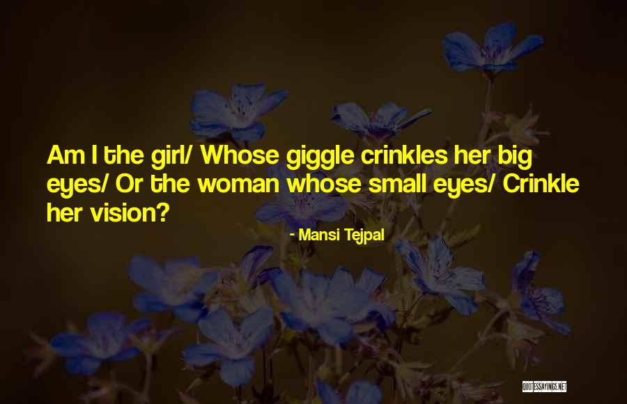 Mansi Quotes By Mansi Tejpal Mansi Quotes By Mansi Tejpal