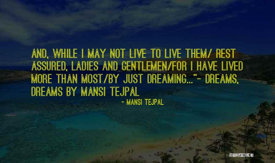 Mansi Tejpal Quotes 2127148