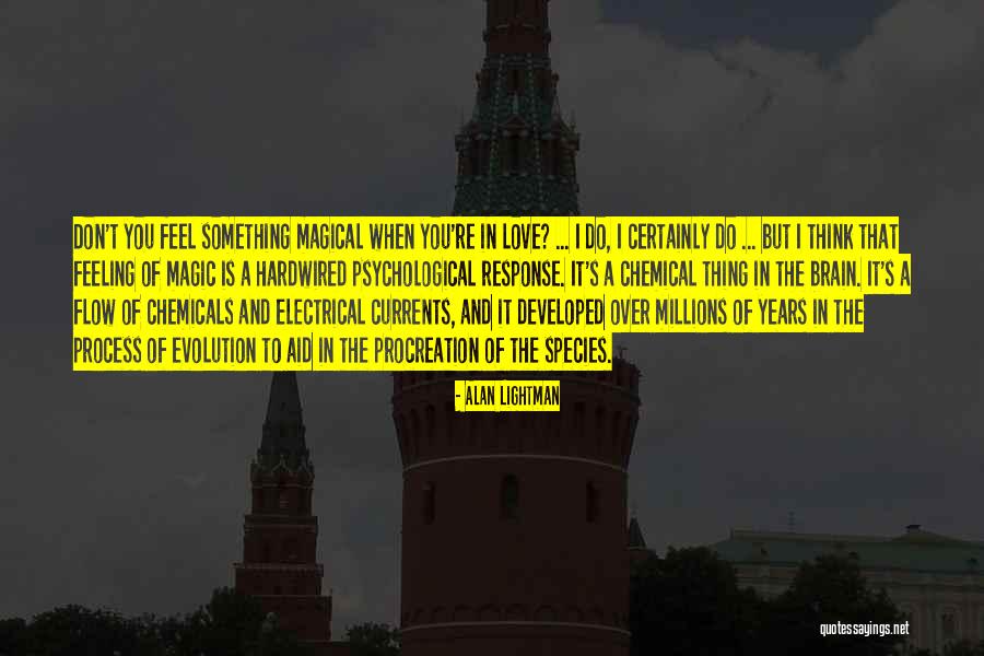 Mansilla Tunon Quotes By Alan Lightman Mansilla Tunon Quotes By Alan Lightman