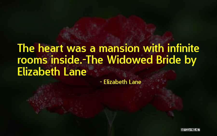 Mansion For My Love Quotes By Elizabeth Lane Mansion For My Love Quotes By Elizabeth Lane