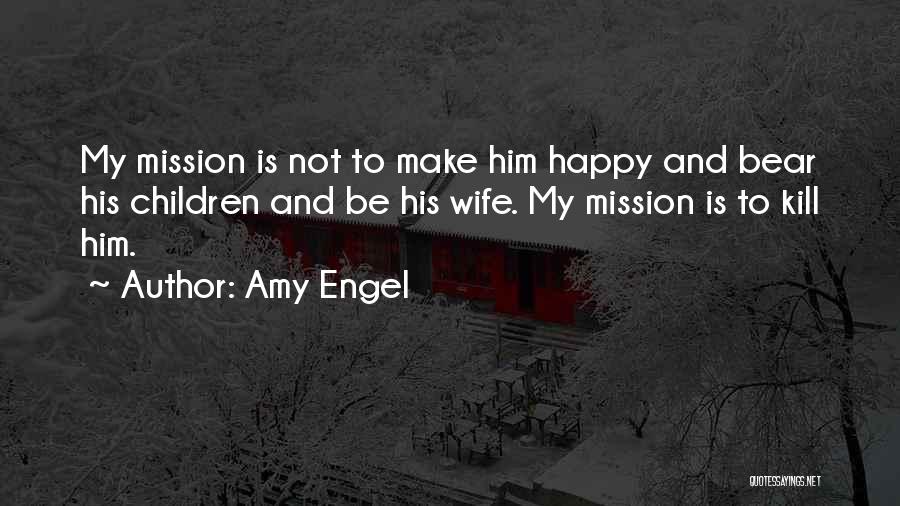 Mansiones En Quotes By Amy Engel