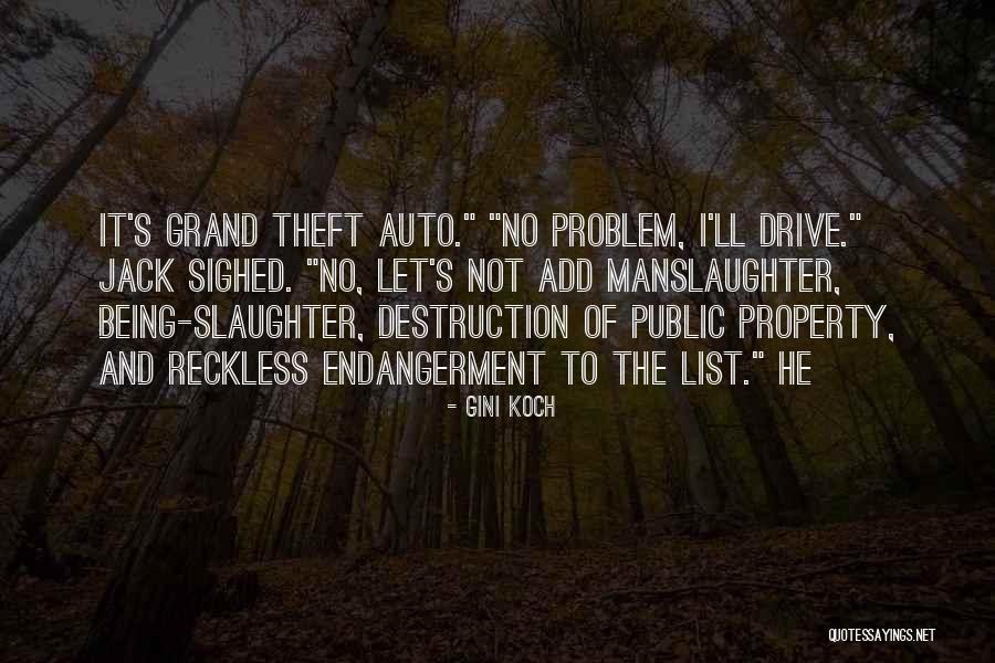 Manslaughter Quotes By Gini Koch Manslaughter Quotes By Gini Koch