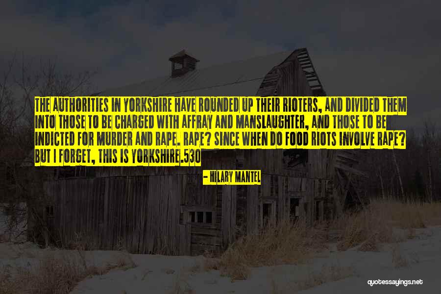 Manslaughter Quotes By Hilary Mantel Manslaughter Quotes By Hilary Mantel