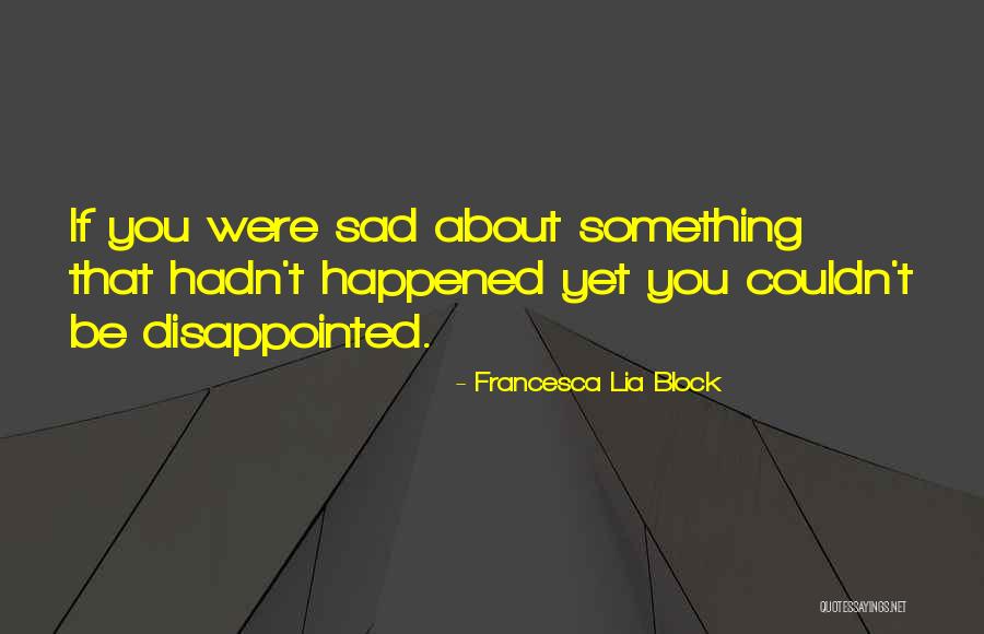 Manslut Quotes By Francesca Lia Block Manslut Quotes By Francesca Lia Block
