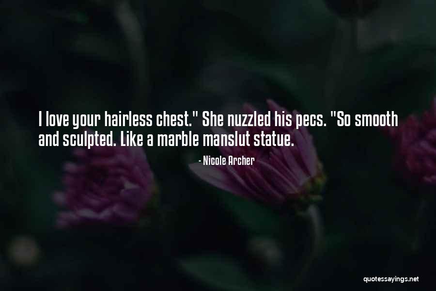 Manslut Quotes By Nicole Archer Manslut Quotes By Nicole Archer
