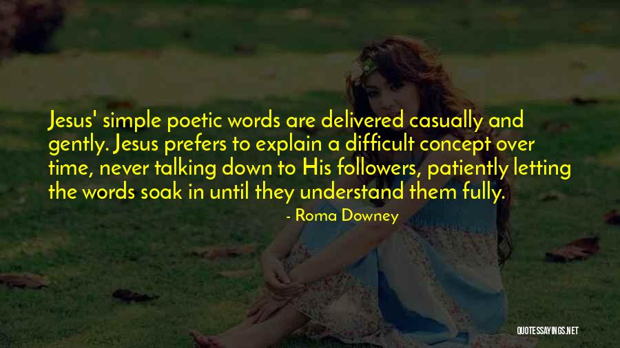 Manslut Quotes By Roma Downey Manslut Quotes By Roma Downey
