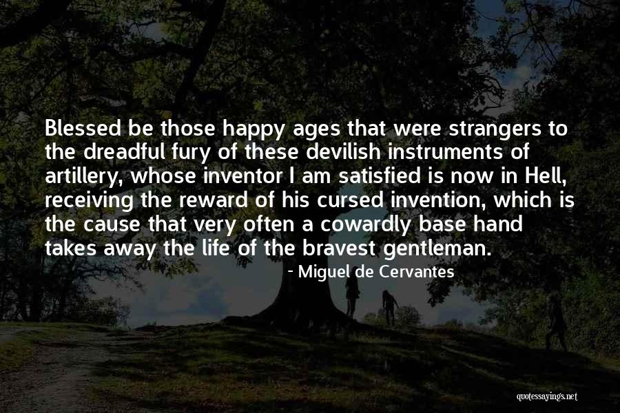 Manson Murders Quotes By Miguel De Cervantes Manson Murders Quotes By Miguel De Cervantes