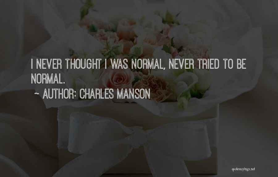 Manson Quotes By Charles Manson Manson Quotes By Charles Manson
