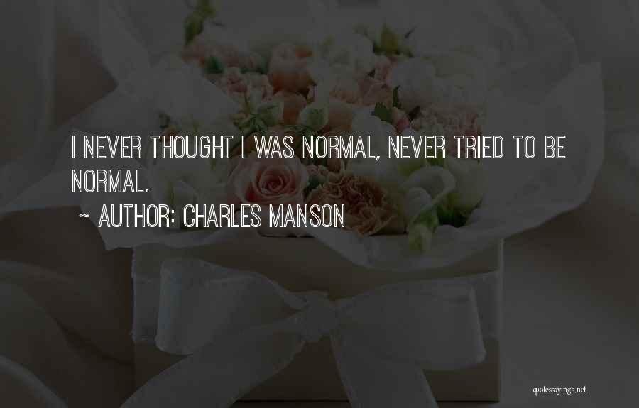 Manson Quotes By Charles Manson