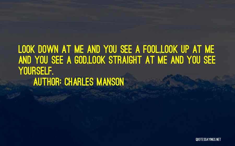 Manson Quotes By Charles Manson