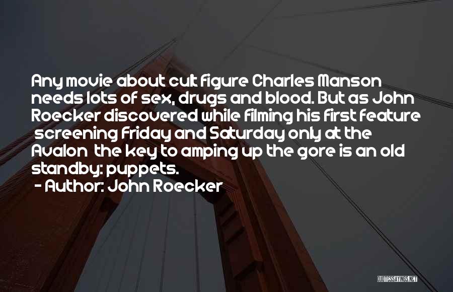 Manson Quotes By John Roecker