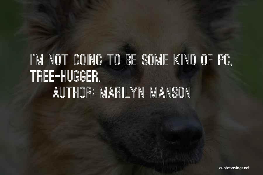 Manson Quotes By Marilyn Manson