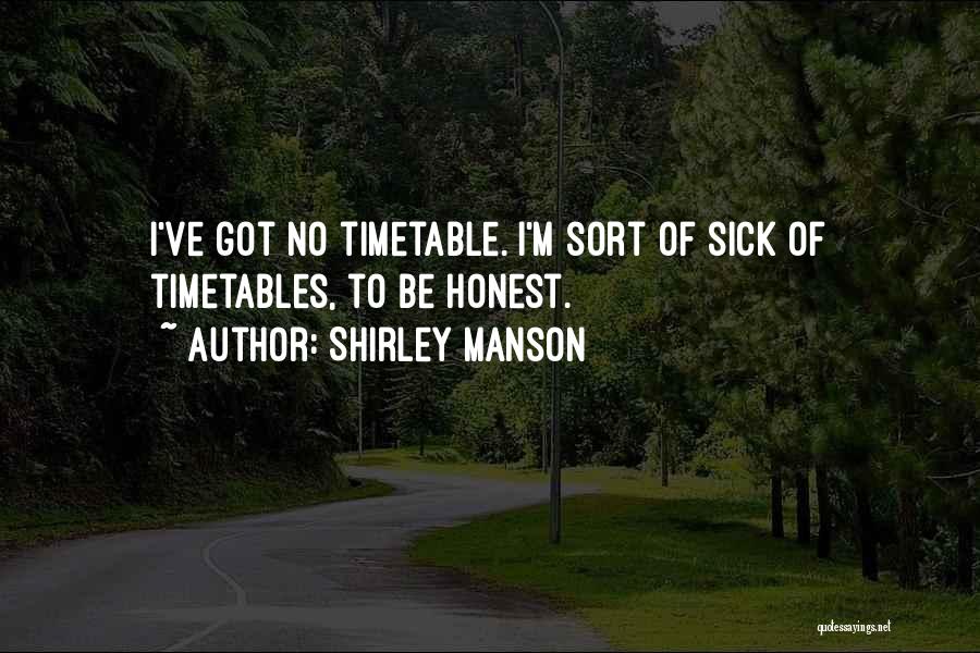 Manson Quotes By Shirley Manson Manson Quotes By Shirley Manson
