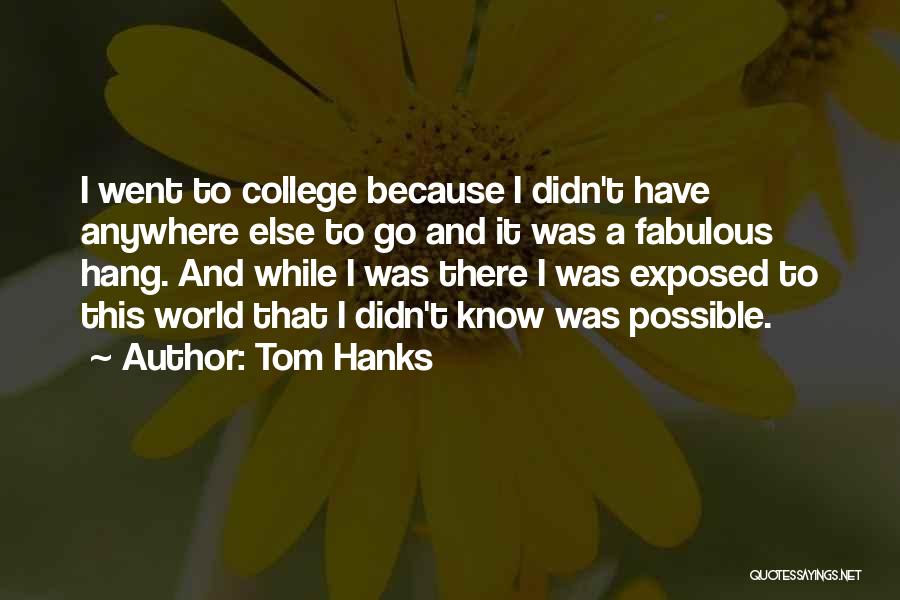 Mansonia Titillans Quotes By Tom Hanks