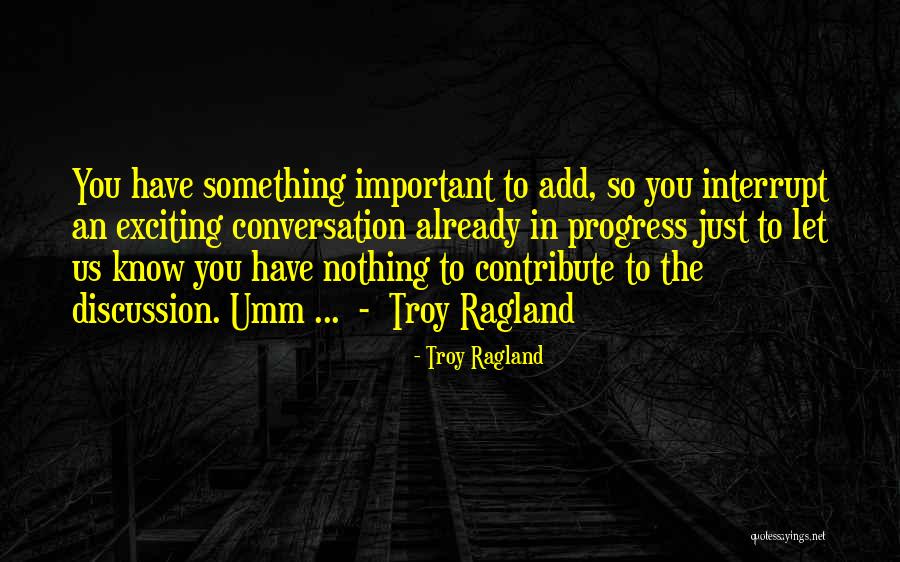 Mansour Bahrami Quotes By Troy Ragland