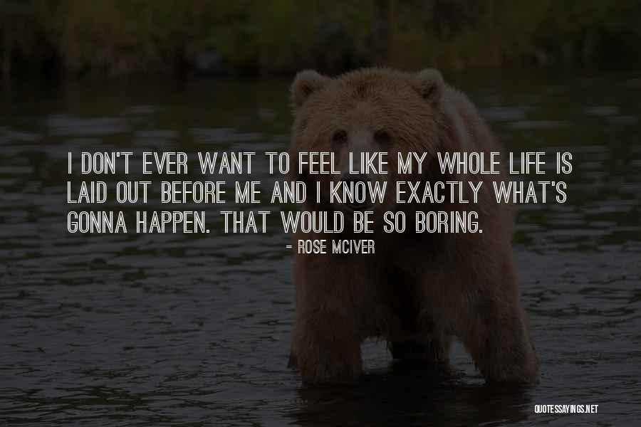 Manspeaker Farm Quotes By Rose McIver Manspeaker Farm Quotes By Rose McIver