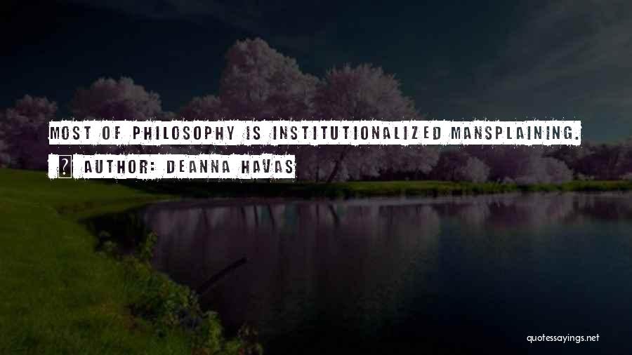 Mansplaining Quotes By Deanna Havas