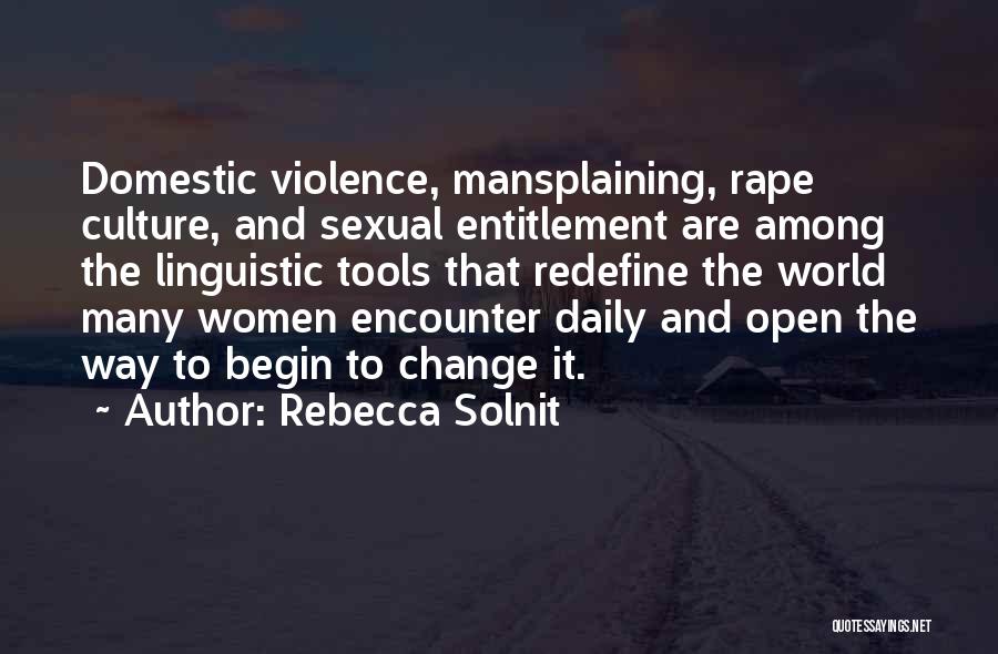 Mansplaining Quotes By Rebecca Solnit
