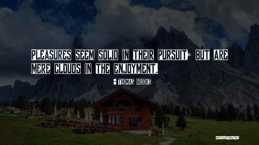 Mansum Ibrahimov Quotes By Thomas Brooks Mansum Ibrahimov Quotes By Thomas Brooks