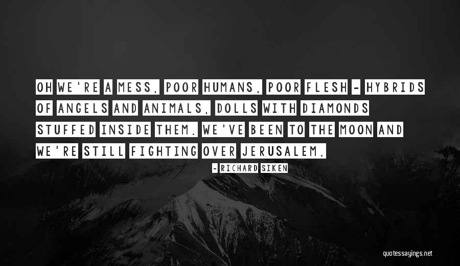Mansuri Nazish Quotes By Richard Siken Mansuri Nazish Quotes By Richard Siken