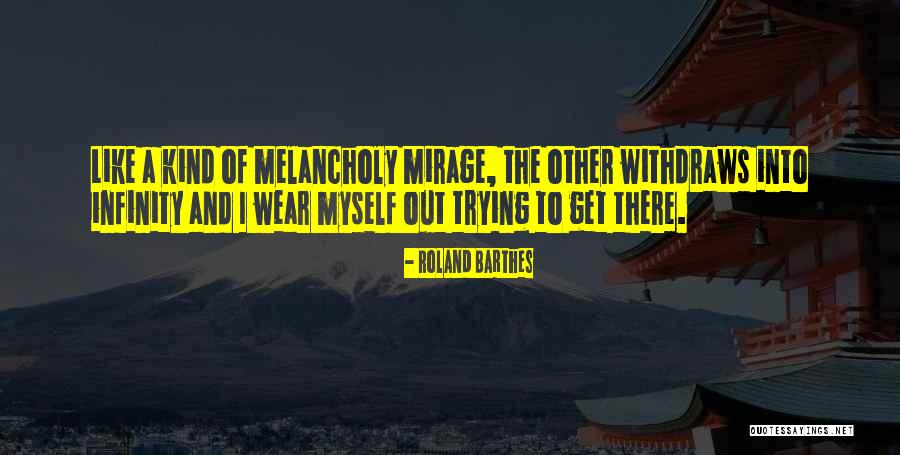 Mansuri Nazish Quotes By Roland Barthes Mansuri Nazish Quotes By Roland Barthes