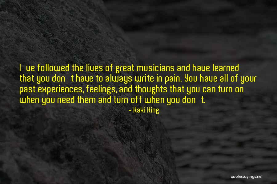 Mantar Yemekleri Quotes By Kaki King Mantar Yemekleri Quotes By Kaki King