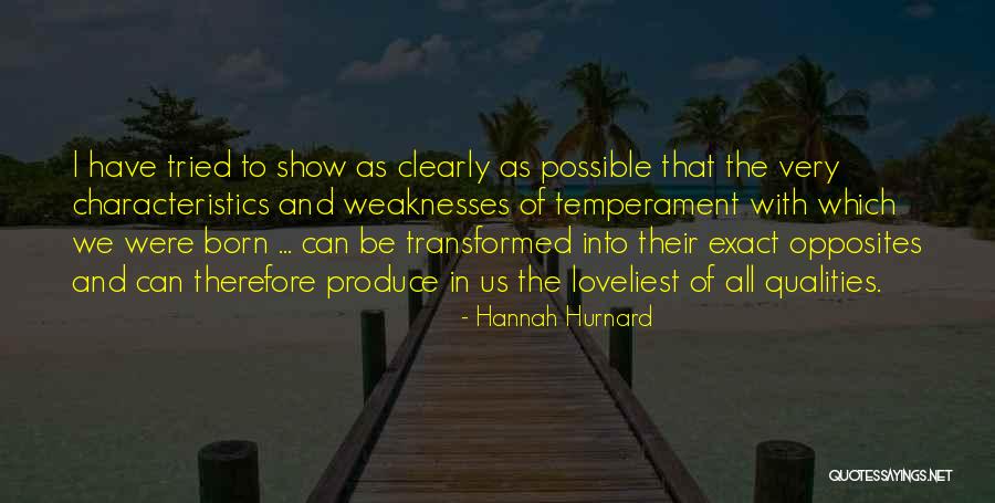 Mantaro Quotes By Hannah Hurnard Mantaro Quotes By Hannah Hurnard