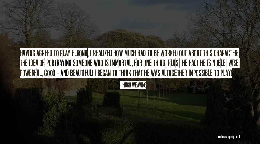 Mantas Maziliauskas Quotes By Hugo Weaving Mantas Maziliauskas Quotes By Hugo Weaving