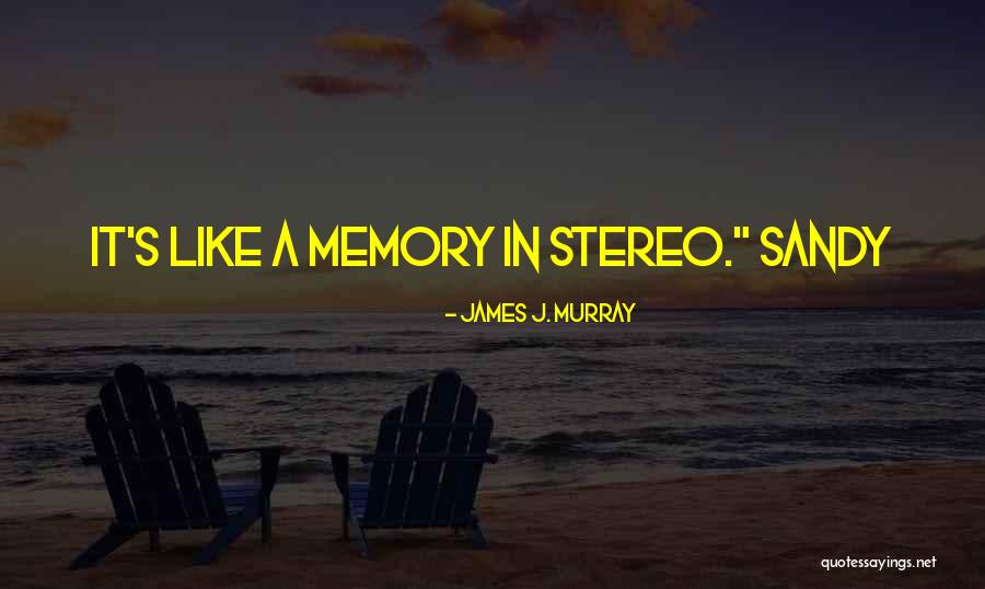 Mantecon Family Counseling Quotes By James J. Murray Mantecon Family Counseling Quotes By James J. Murray