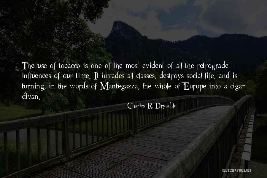 Mantegazza Quotes By Charles R. Drysdale Mantegazza Quotes By Charles R. Drysdale