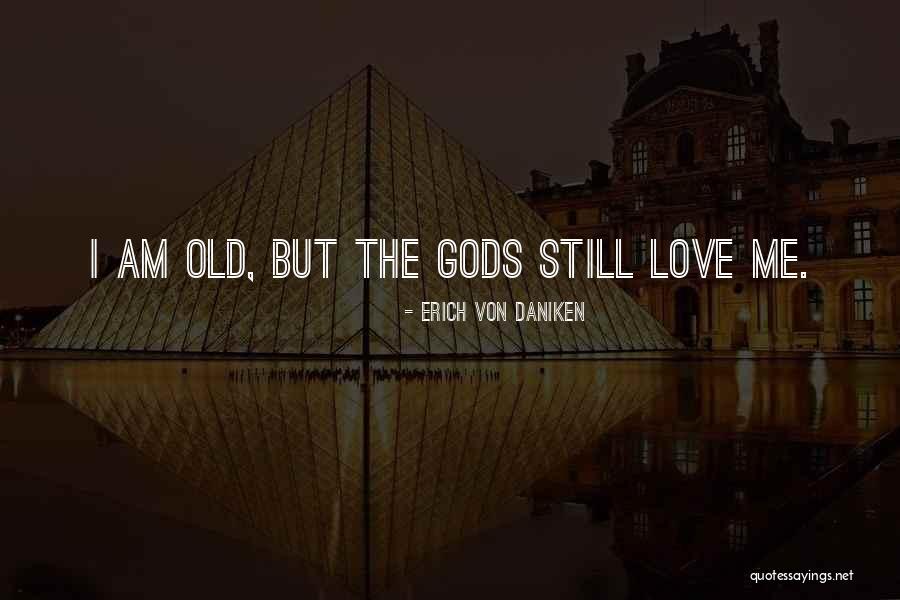 Mantegna Criminal Minds Quotes By Erich Von Daniken Mantegna Criminal Minds Quotes By Erich Von Daniken