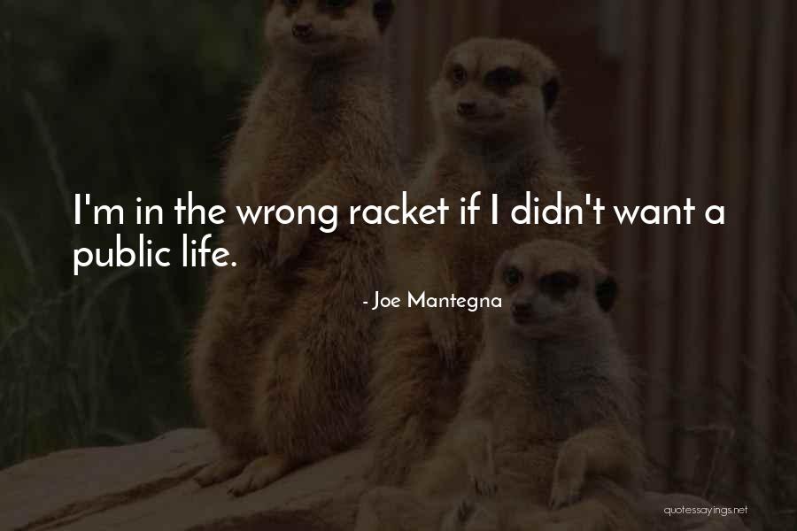 Mantegna Quotes By Joe Mantegna Mantegna Quotes By Joe Mantegna