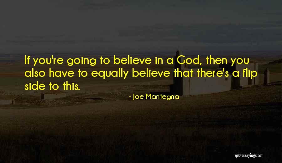 Mantegna Quotes By Joe Mantegna Mantegna Quotes By Joe Mantegna