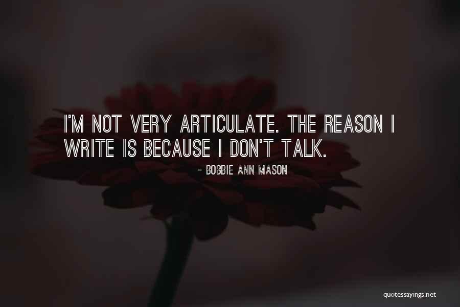 Mantelet Quotes By Bobbie Ann Mason