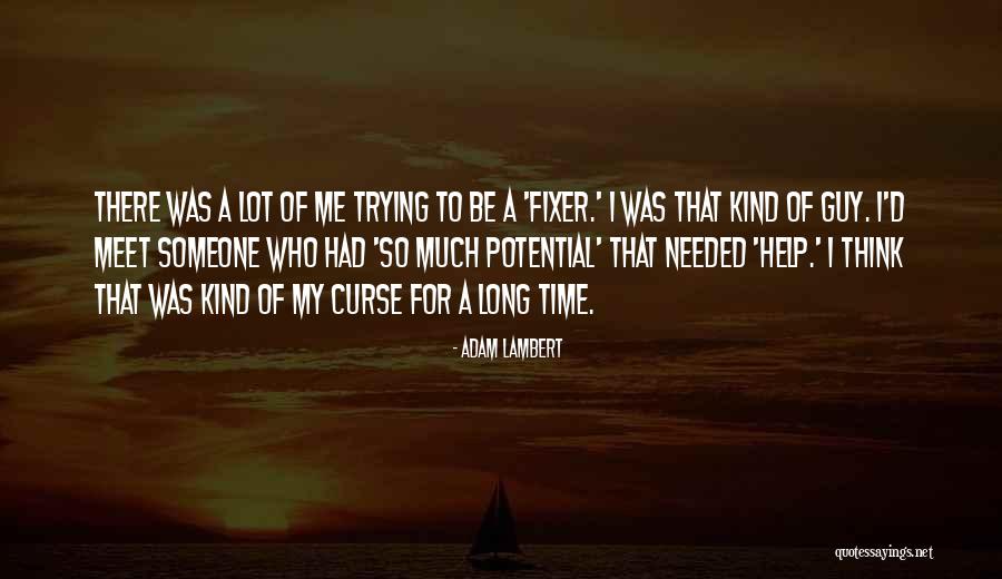 Mantemenio Quotes By Adam Lambert Mantemenio Quotes By Adam Lambert
