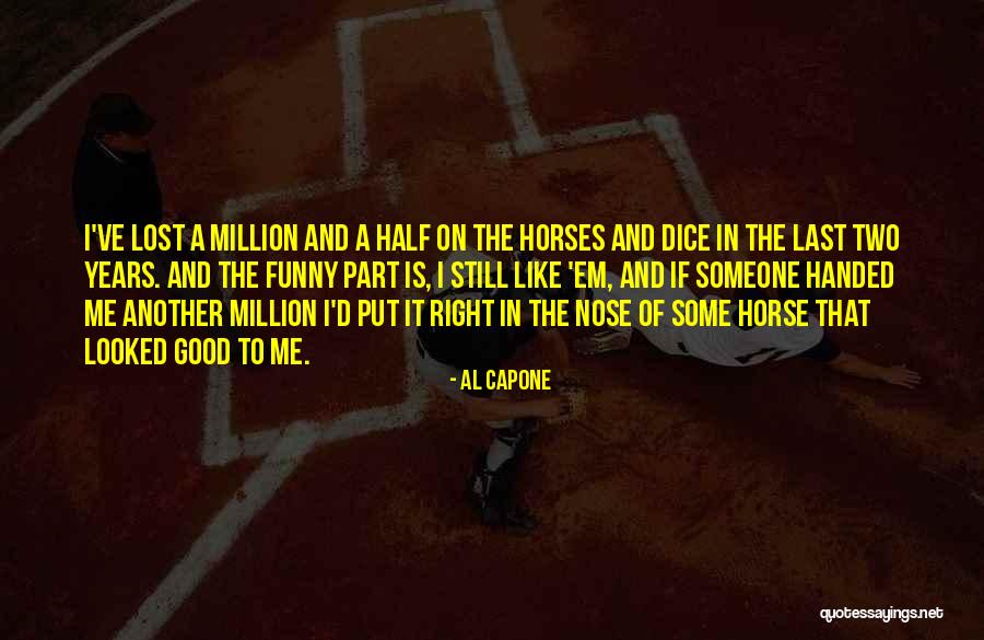 Mantenuto Army Quotes By Al Capone