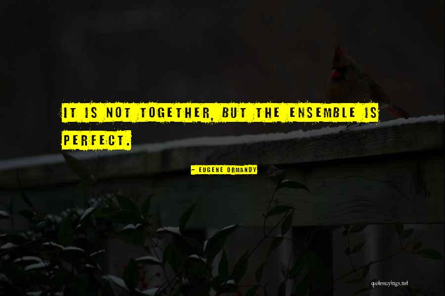 Manterei Quotes By Eugene Ormandy Manterei Quotes By Eugene Ormandy