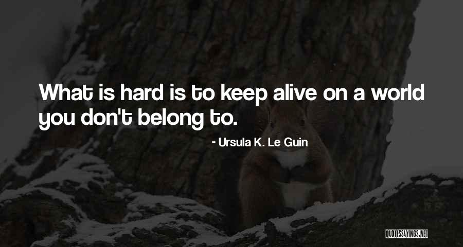 Manterola Farms Quotes By Ursula K. Le Guin Manterola Farms Quotes By Ursula K. Le Guin