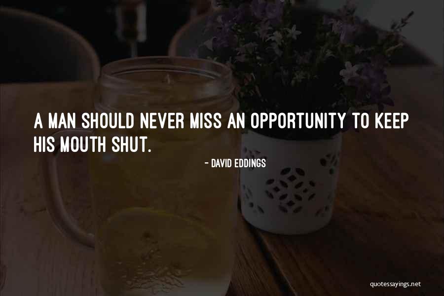 Manthorpe Access Quotes By David Eddings