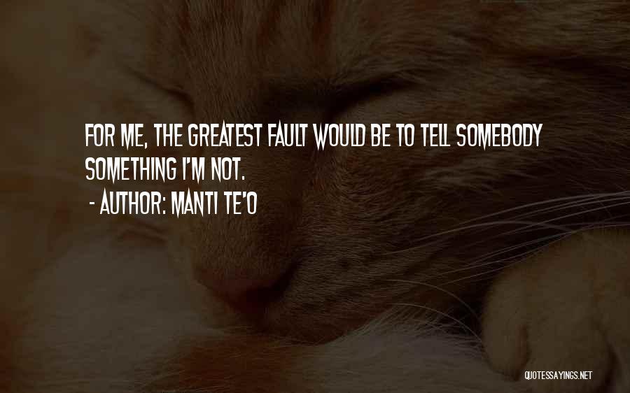 Manti Te'o Quotes 143081