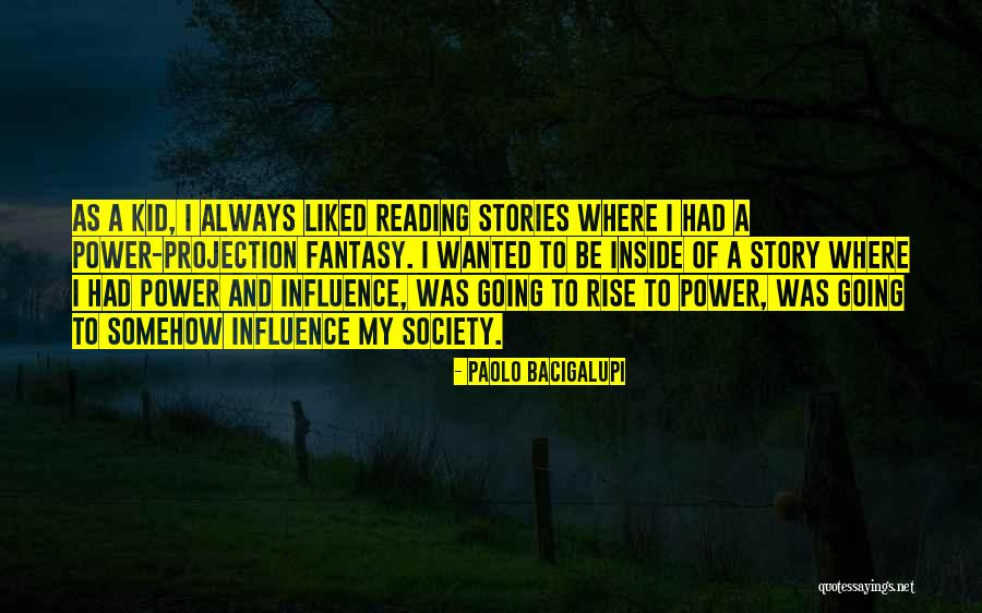 Manting Zhang Quotes By Paolo Bacigalupi Manting Zhang Quotes By Paolo Bacigalupi