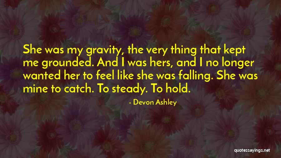 Mantiruote Quotes By Devon Ashley Mantiruote Quotes By Devon Ashley