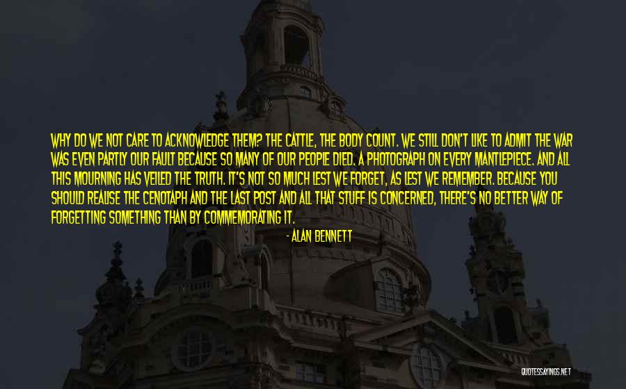 Mantlepiece Quotes By Alan Bennett Mantlepiece Quotes By Alan Bennett