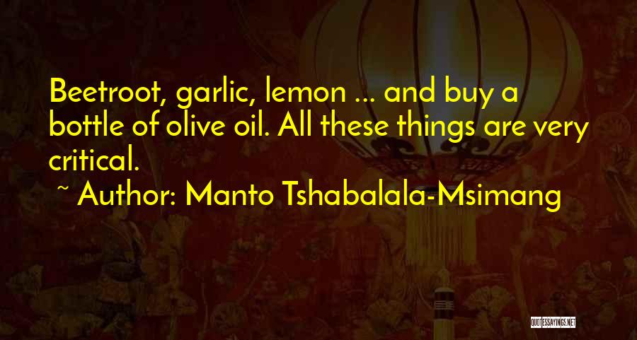 Manto Tshabalala-Msimang Quotes 1280686