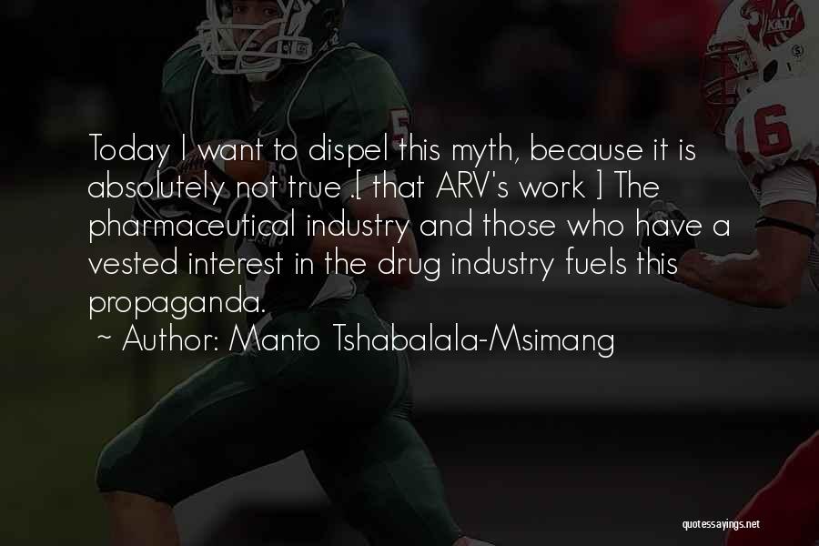 Manto Tshabalala-Msimang Quotes 1608799