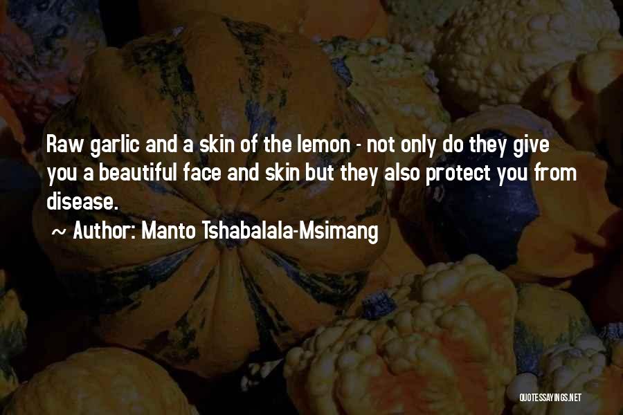 Manto Tshabalala-Msimang Quotes 1924711