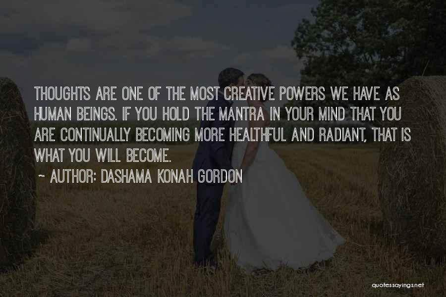 Mantra Quotes By Dashama Konah Gordon